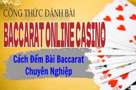 Công Thức Đánh Bài Baccarat Online Casino P.1: Cách Đếm Bài Baccarat...