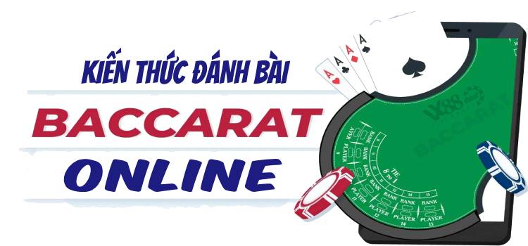 Kiến Thức Đánh Bài Baccarat Online: Cược Đôi, Cược Hòa Và Lợi Thế Nhà Cái 