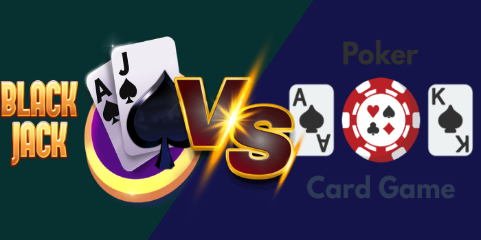 Blackjack VS Poker: Game Nào Phù Hợp Với Bạn Hơn?