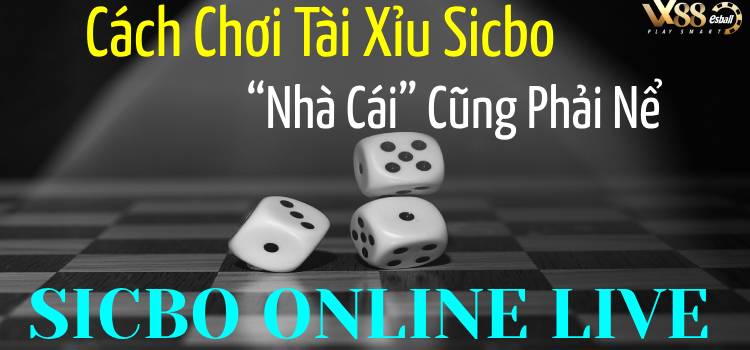 Cách Chơi Tài Xỉu Sicbo: Bí Kíp Sicbo Online Live “Nhà Cái” Cũng Phải Nể