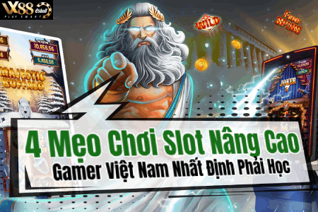 4 Mẹo Chơi Slot Nâng Cao Gamer Việt Nam Nhất Định Phải...